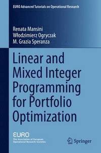 bokomslag Linear and Mixed Integer Programming for Portfolio Optimization