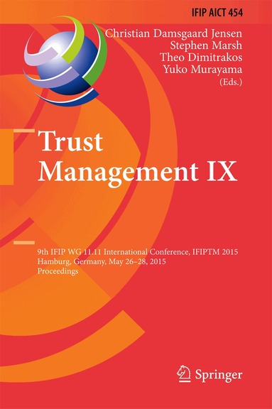 Christian Damsgaard Jensen, Stephen Marsh, Theo Dimitrakos, Yuko Murayama - Trust Management IX, Inbunden