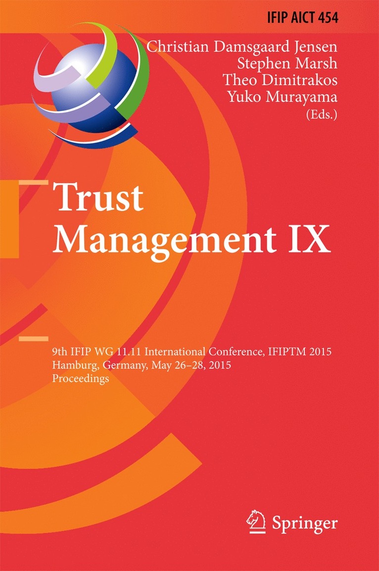 Christian Damsgaard Jensen, Stephen Marsh, Theo Dimitrakos, Yuko Murayama - Trust Management IX, Inbunden