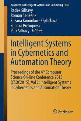 Intelligent Systems in Cybernetics and Automation Theory 1