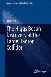 bokomslag The Higgs Boson Discovery at the Large Hadron Collider