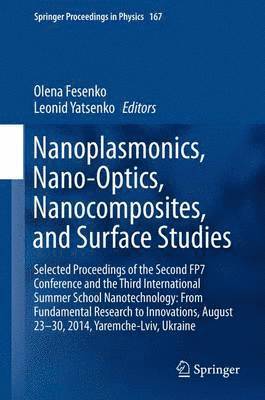 Nanoplasmonics, Nano-Optics, Nanocomposites, and Surface Studies 1