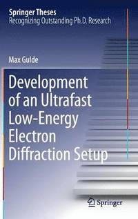 bokomslag Development of an Ultrafast Low-Energy Electron Diffraction Setup