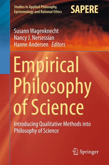 Susann Wagenknecht, Nancy J. Nersessian, Hanne Andersen - Empirical Philosophy of Science, Inbunden