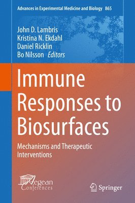Immune Responses to Biosurfaces 1