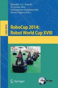 bokomslag RoboCup 2014: Robot World Cup XVIII