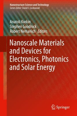 Nanoscale Materials and Devices for Electronics, Photonics and Solar Energy 1