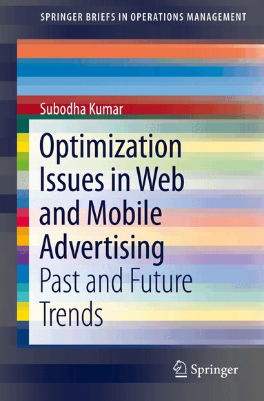 Subodha Kumar - Optimization Issues in Web and Mobile Advertising, Häftad