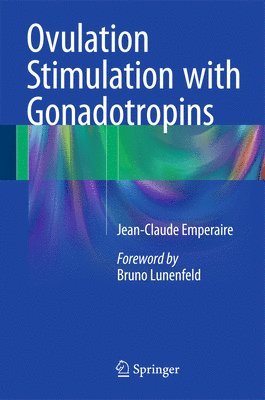 Ovulation Stimulation with Gonadotropins 1