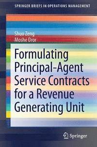 bokomslag Formulating Principal-Agent Service Contracts for a Revenue Generating Unit