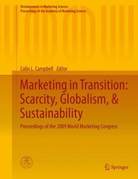 bokomslag Marketing in Transition: Scarcity, Globalism, & Sustainability