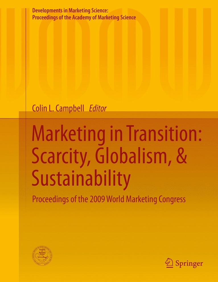 Marketing in Transition: Scarcity, Globalism, & Sustainability