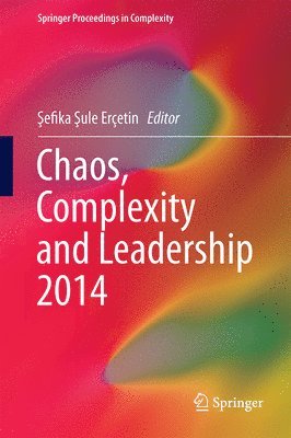 Chaos, Complexity and Leadership 2014 1