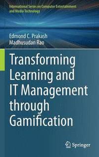 bokomslag Transforming Learning and IT Management through Gamification