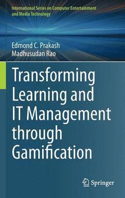 bokomslag Transforming Learning and IT Management through Gamification