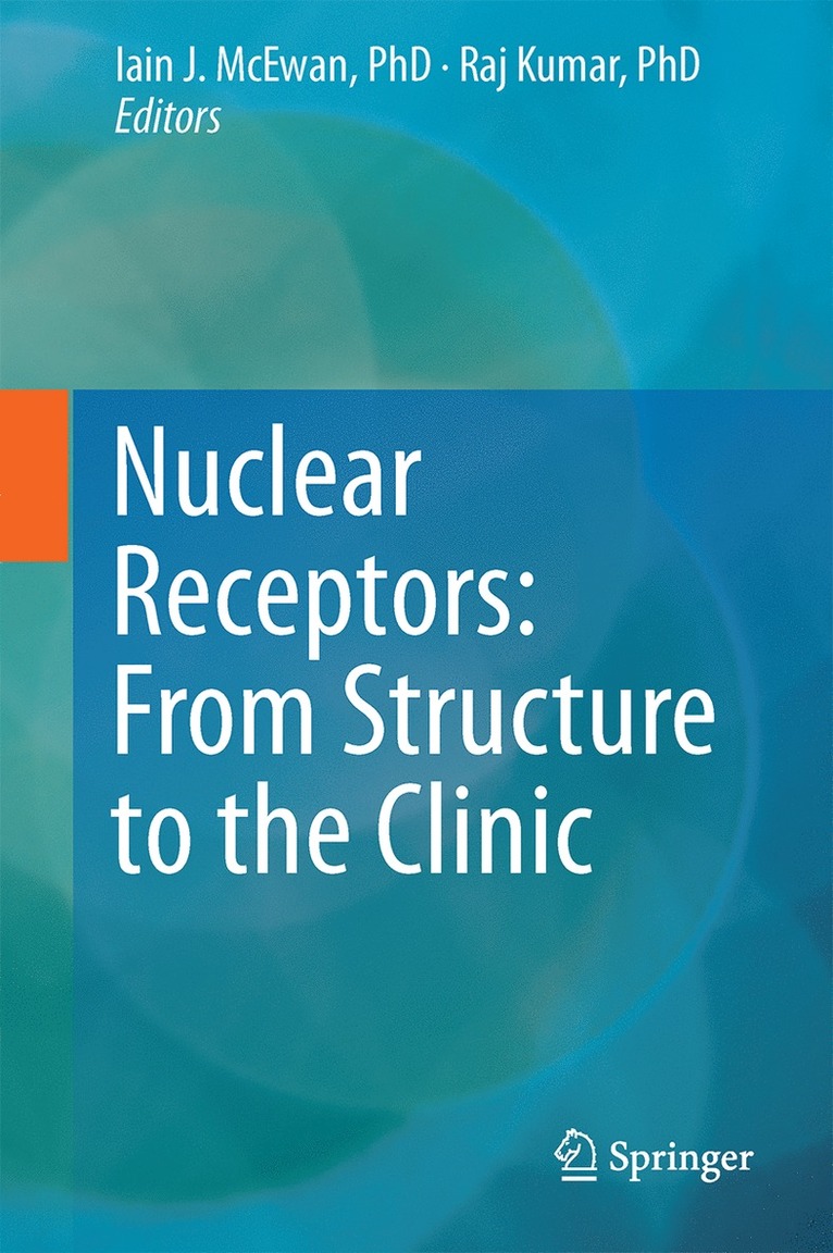 Nuclear Receptors: From Structure to the Clinic 1