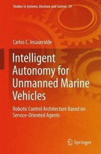 bokomslag Intelligent Autonomy for Unmanned Marine Vehicles
