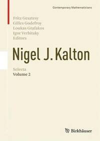bokomslag Nigel J. Kalton Selecta: Volume 2