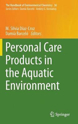 bokomslag Personal Care Products in the Aquatic Environment