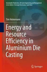 bokomslag Energy and Resource Efficiency in Aluminium Die Casting