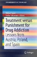 bokomslag Treatment versus Punishment for Drug Addiction