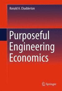 bokomslag Purposeful Engineering Economics