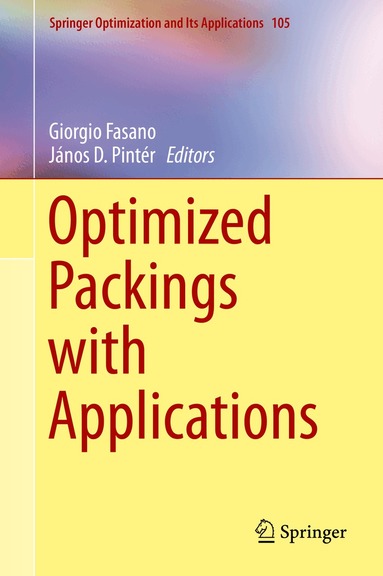 Giorgio Fasano, János D. Pintér - Optimized Packings with Applications, Inbunden