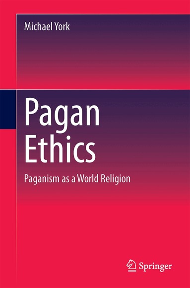 Michael York - Pagan Ethics, Inbunden