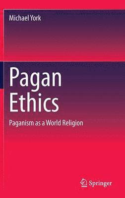 bokomslag Pagan Ethics