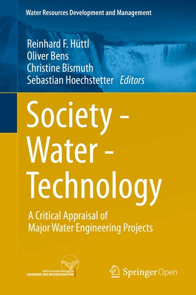 Reinhard F. Hüttl, Oliver Bens, Christine Bismuth, Sebastian Hoechstetter - Society - Water - Technology, Inbunden