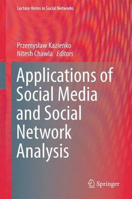 bokomslag Applications of Social Media and Social Network Analysis