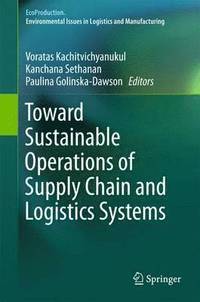 bokomslag Toward Sustainable Operations of Supply Chain and Logistics Systems