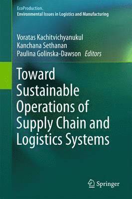 bokomslag Toward Sustainable Operations of Supply Chain and Logistics Systems