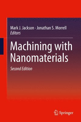 Machining with Nanomaterials 1