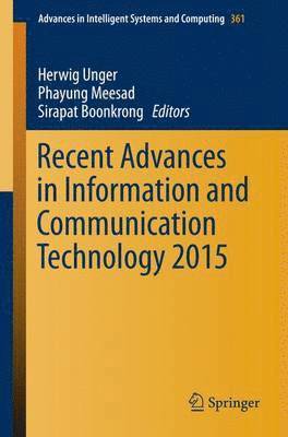 Recent Advances in Information and Communication Technology 2015 1