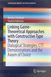 bokomslag Linking Game-Theoretical Approaches with Constructive Type Theory