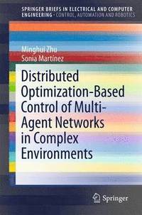 bokomslag Distributed Optimization-Based Control of Multi-Agent Networks in Complex Environments