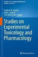 Studies on Experimental Toxicology and Pharmacology