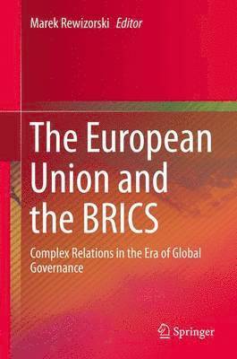 bokomslag The European Union and the BRICS