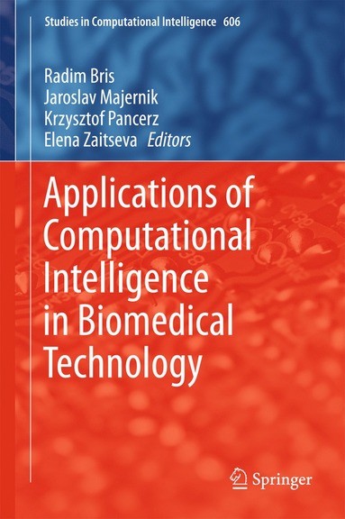 bokomslag Applications of Computational Intelligence in Biomedical Technology