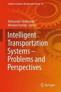 bokomslag Intelligent Transportation Systems - Problems and Perspectives