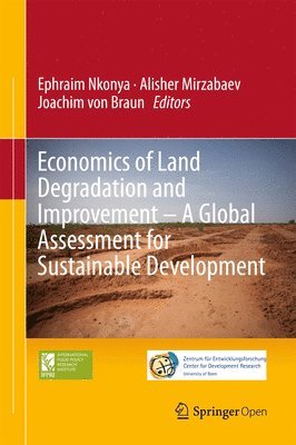 Economics of Land Degradation and Improvement  A Global Assessment for Sustainable Development 1