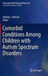 bokomslag Comorbid Conditions Among Children with Autism Spectrum Disorders