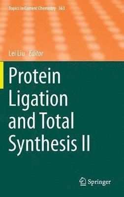 bokomslag Protein Ligation and Total Synthesis II