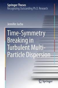 bokomslag Time-Symmetry Breaking in Turbulent Multi-Particle Dispersion