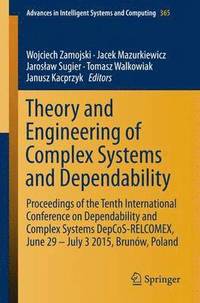 bokomslag Theory and Engineering of Complex Systems and Dependability