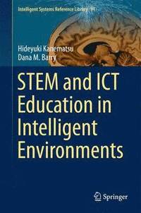 bokomslag STEM and ICT Education in Intelligent Environments