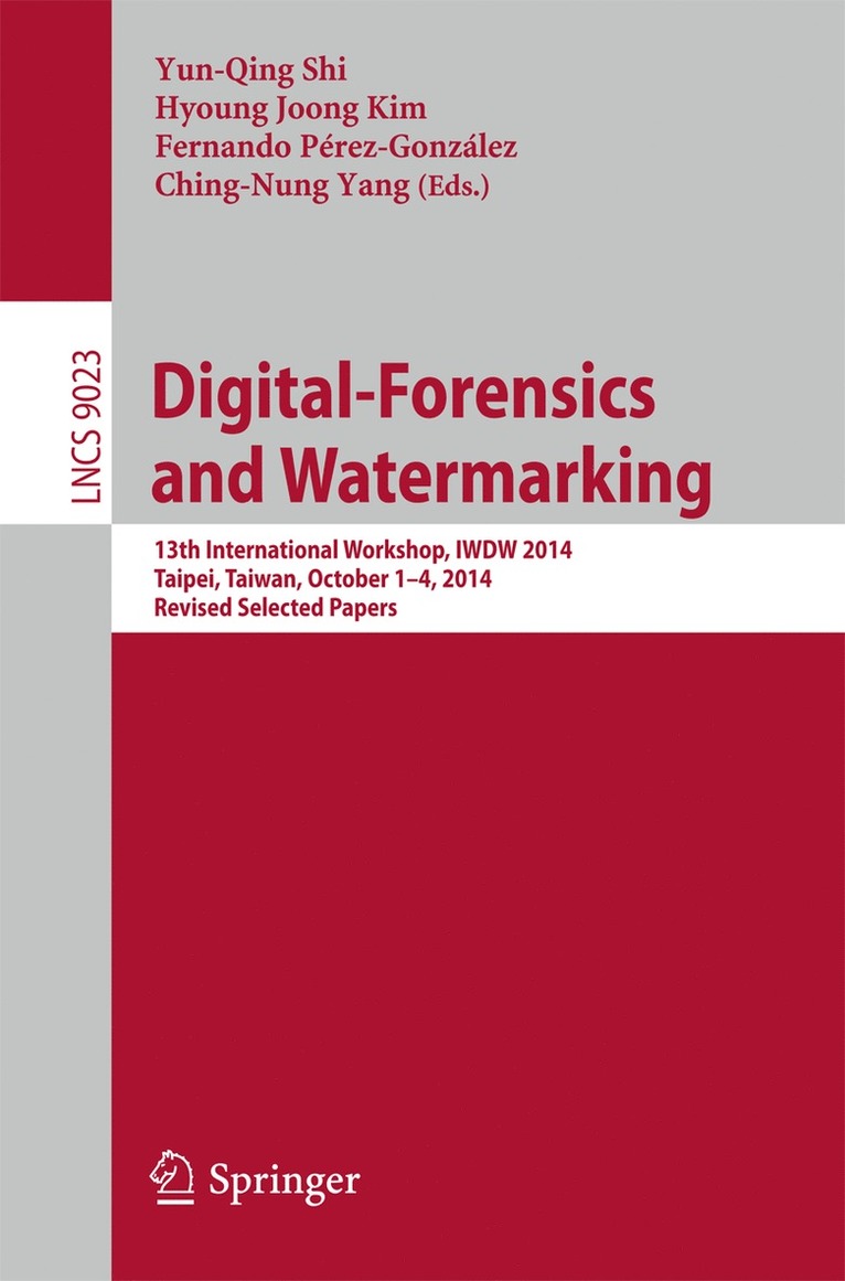 Yun-Qing Shi, Hyoung Joong Kim, Fernando Pérez-González, Ching-Nung Yang, Fernando Perez-Gonzalez - Digital-Forensics and Watermarking, Häftad