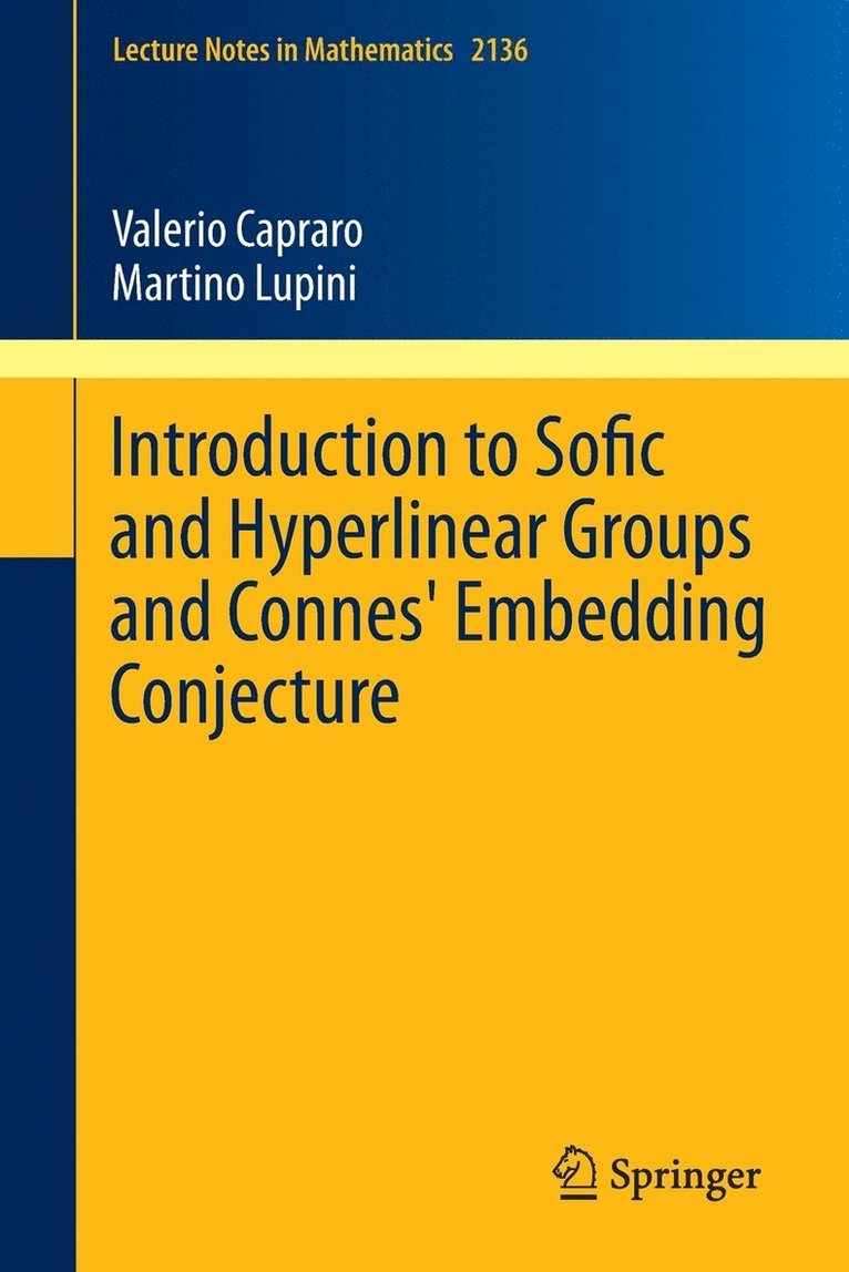 Introduction to Sofic and Hyperlinear Groups and Connes' Embedding Conjecture 1