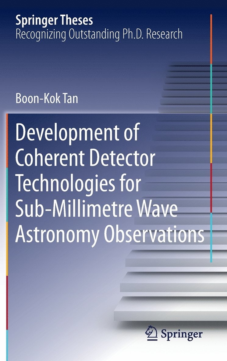 Development of Coherent Detector Technologies for Sub-Millimetre Wave Astronomy Observations 1